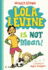 Lola Levine is Not Mean! (Lola Levine, 1)