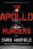 The Apollo Murders: a Gripping Mix of Twists and Cold War Politics' the Times Thriller of the Year Pick