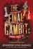 The Final Gambit Format: Hardback