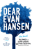 Dear Evan Hansen: the Novel (B&N Exclusive Edition)