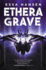 Ethera Grave (the Graven, 3)