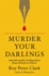 Murder Your Darlings