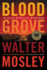 Blood Grove (an Easy Rawlins Mystery, Bk. 15)