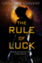 The Rule of Luck (a Felicia Sevigny Novel, 1)