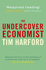 The Undercover Economist Harford, Tim