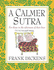 A Calmer Sutra: for Those in the Afternoon of Their Lives