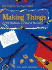 Making Things: the Handbook of Creative Discovery
