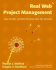Real Web Project Management: Case Studies and Best Practices From the Trenches [With Cdrm]