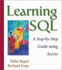 Learning Sql: a Step-By-Step Guide Using Access: International Edition