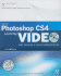 Adobe Photoshop Cs4 Learn By Video: Core Training in Visual Communication