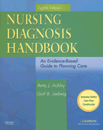 Nursing Diagnosis Handbook: an Evidence-Based Guide to Planning Care, Eighth Edition