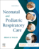 Neonatal and Pediatric Respiratory Care-E-Book