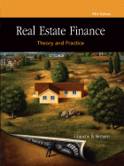 Real Estate Finance: Theory and Practice (with CD-ROM)