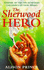 The Sherwood Hero (Winner of the 1996 Guardian Childrens Fiction Award)