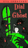 Dial a Ghost