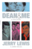 Dean and Me: a Love Story