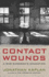 Contact Wounds: a War Surgeons Education