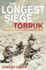 The Longest Siege: Tobruk-the Battle That Saved North Africa