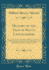 History of the Fens of South Lincolnshire: Being a Description of the Rivers Witham and Welland and Their Estuary; and an Account of the Reclamation and Drainage of the Fens Adjacent Thereto (Classic Reprint)