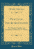 Practical Instrumentation for School, Popular, and Symphony Orchestras a Treatise Classic Reprint