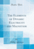 The Elements of Dynamic Electricity and Magnetism Classic Reprint