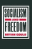 Socialism and Freedom