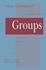 Groups (Dimensions of Mathematics S. )