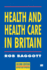 Health and Health Care in Britain Second Edition