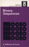 Binary Sequences (Unibooks)