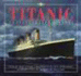 "Titanic": an Illustrated History