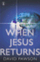 When Jesus Returns (Chinese Trad. )