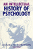 An Intellectual History of Psychology, 3d Ed