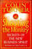 Shooting the Monkey: Secrets of the New Business Spirit