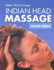 Indian Head Massage 2nd Edition