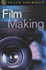 Film Making (Teach Yourself: Educational)