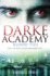 Darke Academy: 2: Blood Ties: Book 2