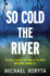 So Cold the River-Uncorrected Proof