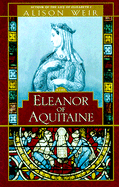 Eleanor of Aquitaine: a Life