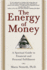 Energy of Money a Spiritual Guide to Financial and Personal Fulfillment