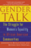 Gender Talk: the Struggle for Women's Equality in African American Communities