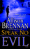 Speak No Evil: a Novel