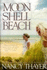 Moon Shell Beach: a Novel