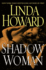 Shadow Woman: a Novel