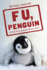 F U Penguin: Telling Cute Animals What's What