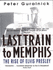 Last Train to Memphis