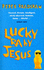 Lucky Baby Jesus