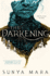 The Darkening (the Darkening Duology, 1)