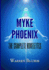 Myke Phoenix the Complete Novelettes
