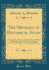 The Methods of Historical Study Eight Lectures Read in the University of Oxford in Michaelmas Term With the Inaugural Lecture on the Office of the Historical Professor Classic Reprint
