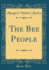 The Bee People Classic Reprint